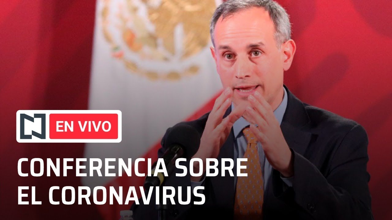 conferencia en vivo por el coronavirus en mexico de hoy 31 de mayo