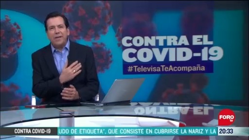 Contra El COVID Televisa Te Acompaña Recomendaciones Prevención Coronavirus Pandemia Cuarentena 27 Mayo 2020