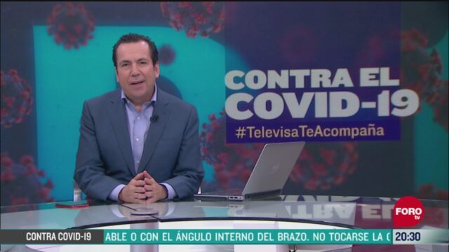 Contra El COVID Televisa Te Acompaña Recomendaciones Prevención Coronavirus Pandemia Cuarentena 15 Junio 2020