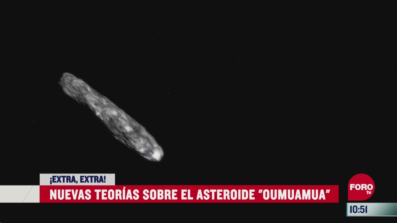 extra extra nuevas teorias sobre el asteroide oumuamua