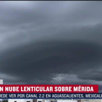 Captan formación de ‘nube lenticular’ en Mérida, Yucatán