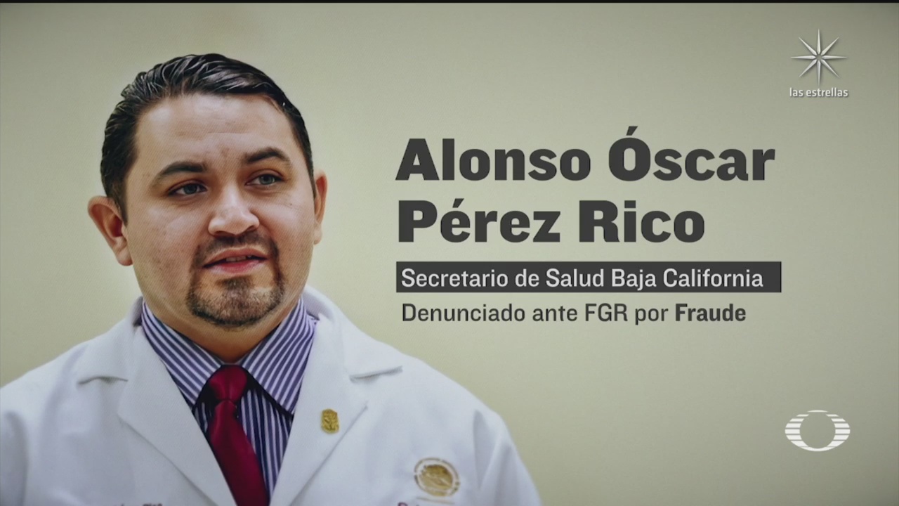 Alonso Pérez Rico secretario de salud de baja california denunciado por fraude