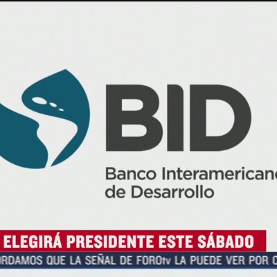 Banco Interamericano de Desarrollo elegirá presidente este sábado