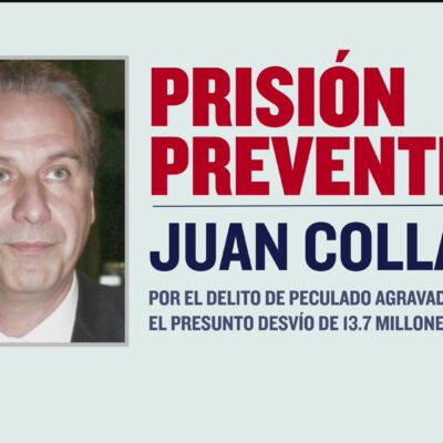 Dictan prisión preventiva contra el abogado Juan Collado