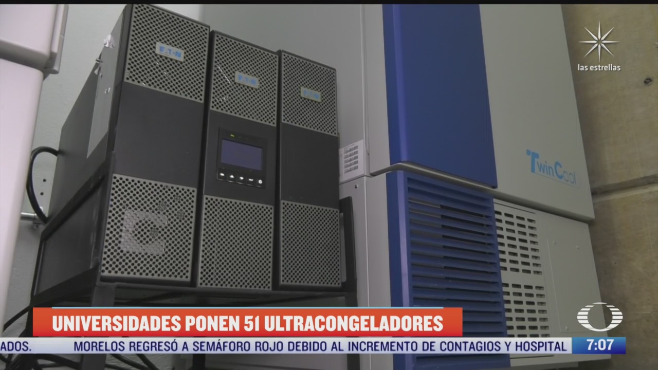 universidades ofrecen ultracongeladores para la vacuna covid 19 en mexico