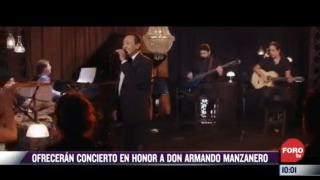 espectaculosenexpreso ofreceran concierto en honor a don armando manzanero