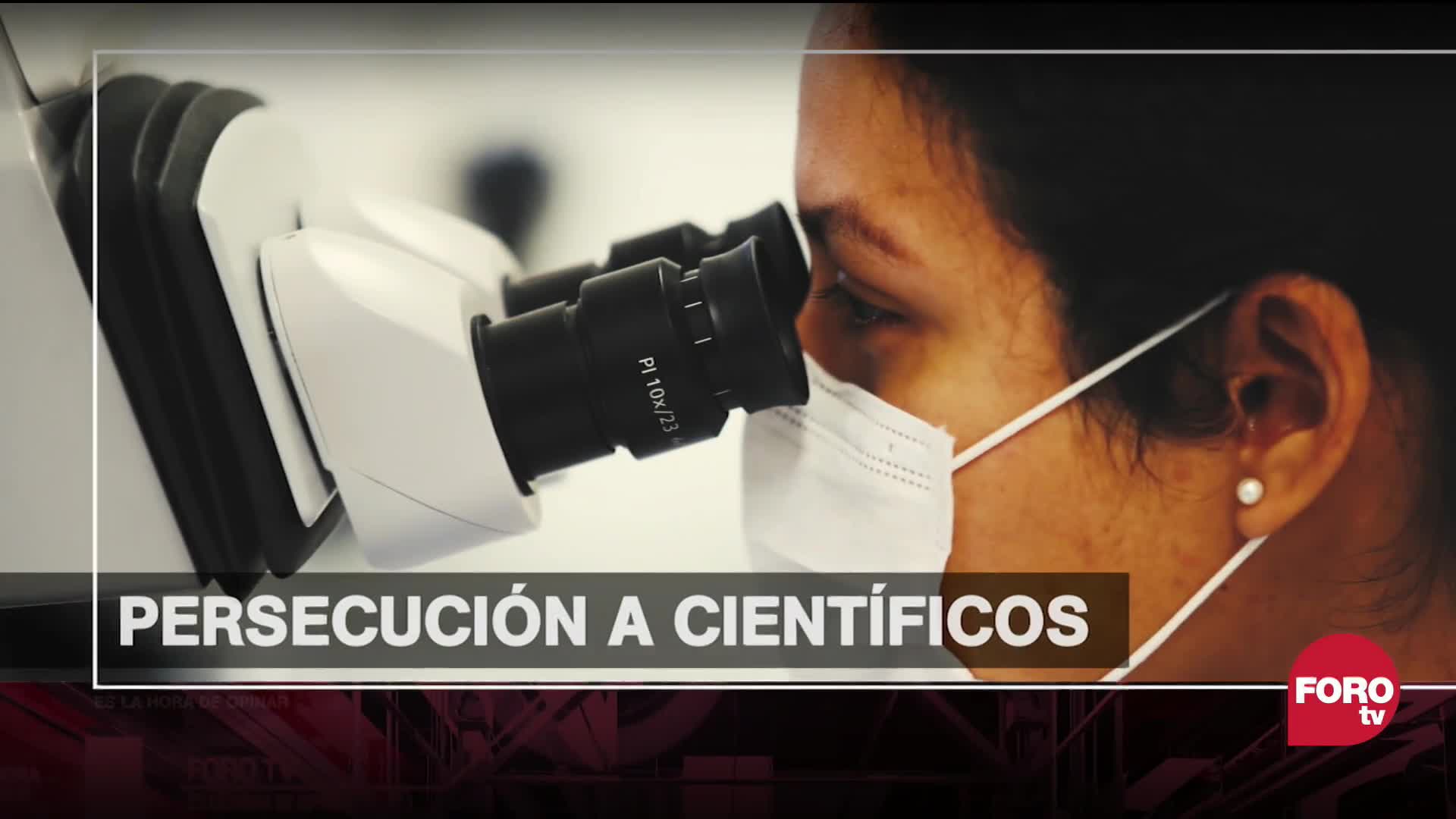 que hay detras de la persecucion de cientificos mexicanos por la fgr