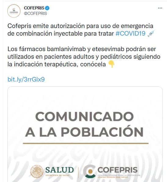 Tuit de Cofepris donde se informa que autorizó el uso de emergencia de combinación de medicamentos inyectables para pacientes covid.